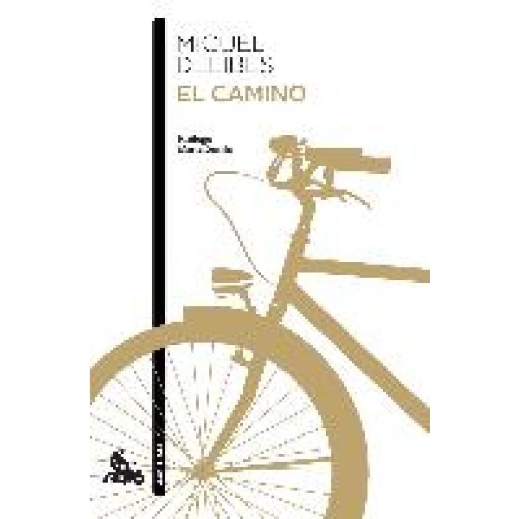 9788423353842 - El camino - Miguel Delibes Kartoniert (TB)