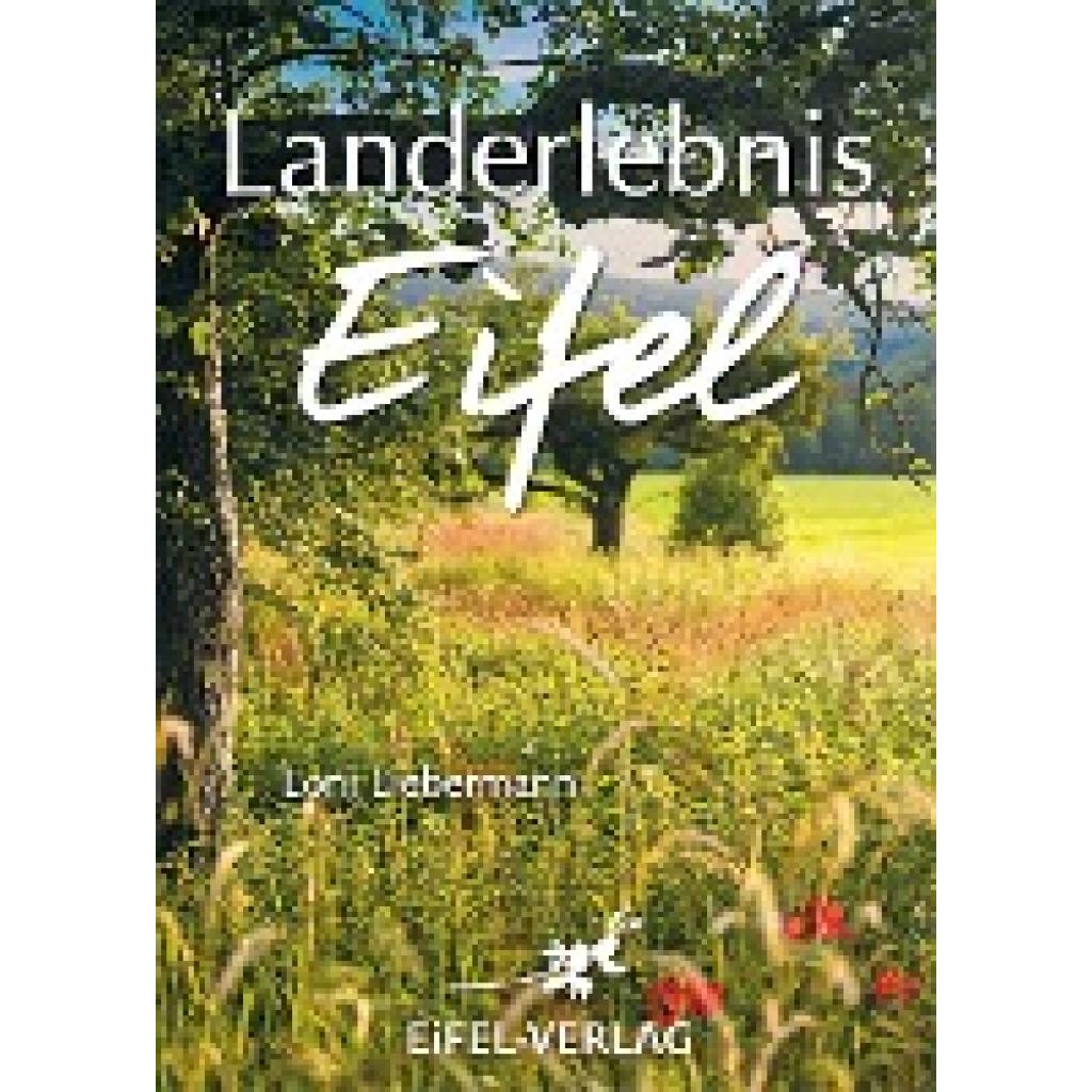 9783943123432 - Landerlebnis Eifel - Loni Liebermann Taschenbuch