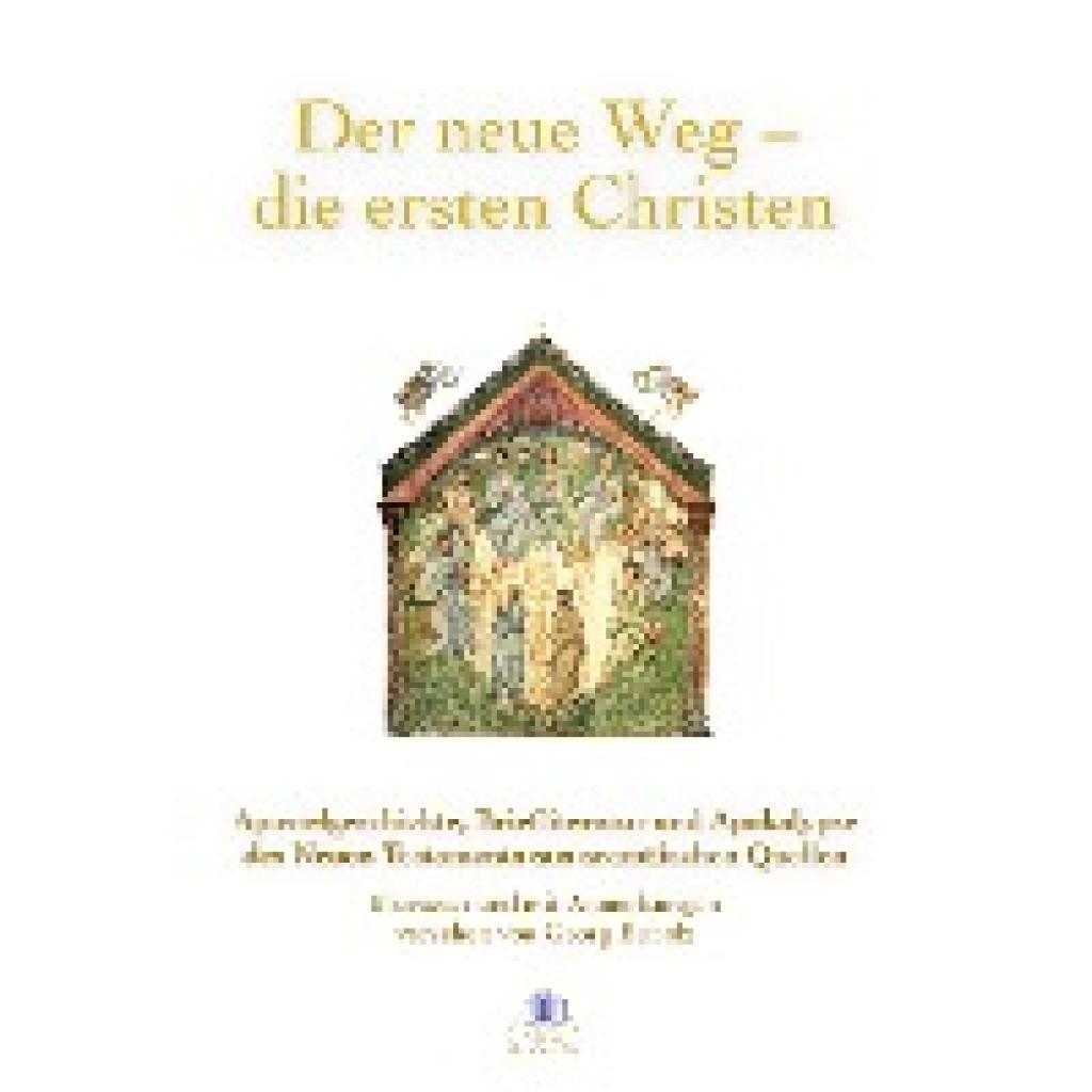 9783929345926 - Der neue Weg - die ersten Christen - Georg Bubolz Gebunden