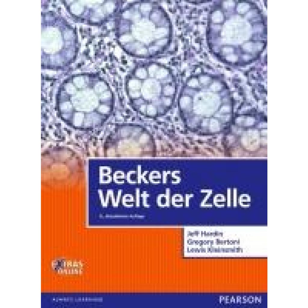 Hardin, Jeff: Beckers Welt der Zelle