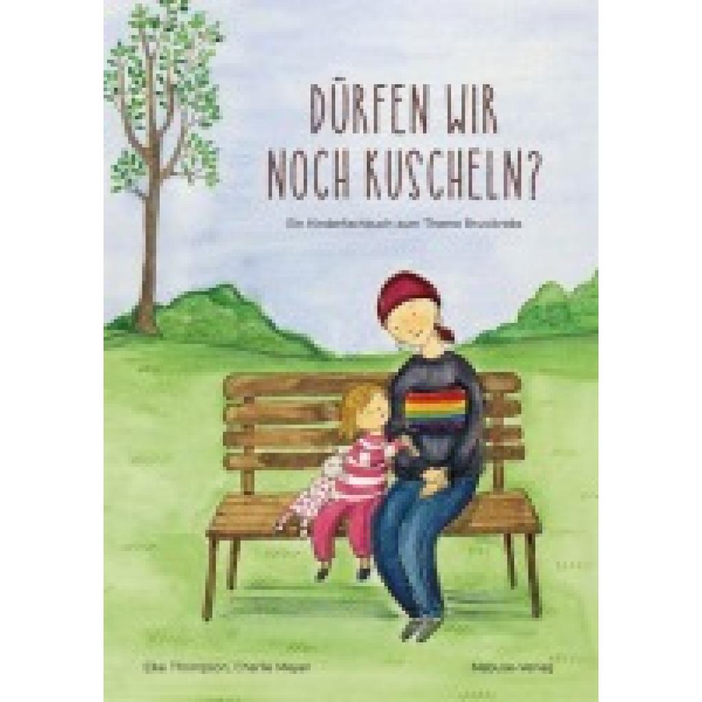 9783863216085 - Dürfen wir noch kuscheln? - Elke Thompson Gebunden