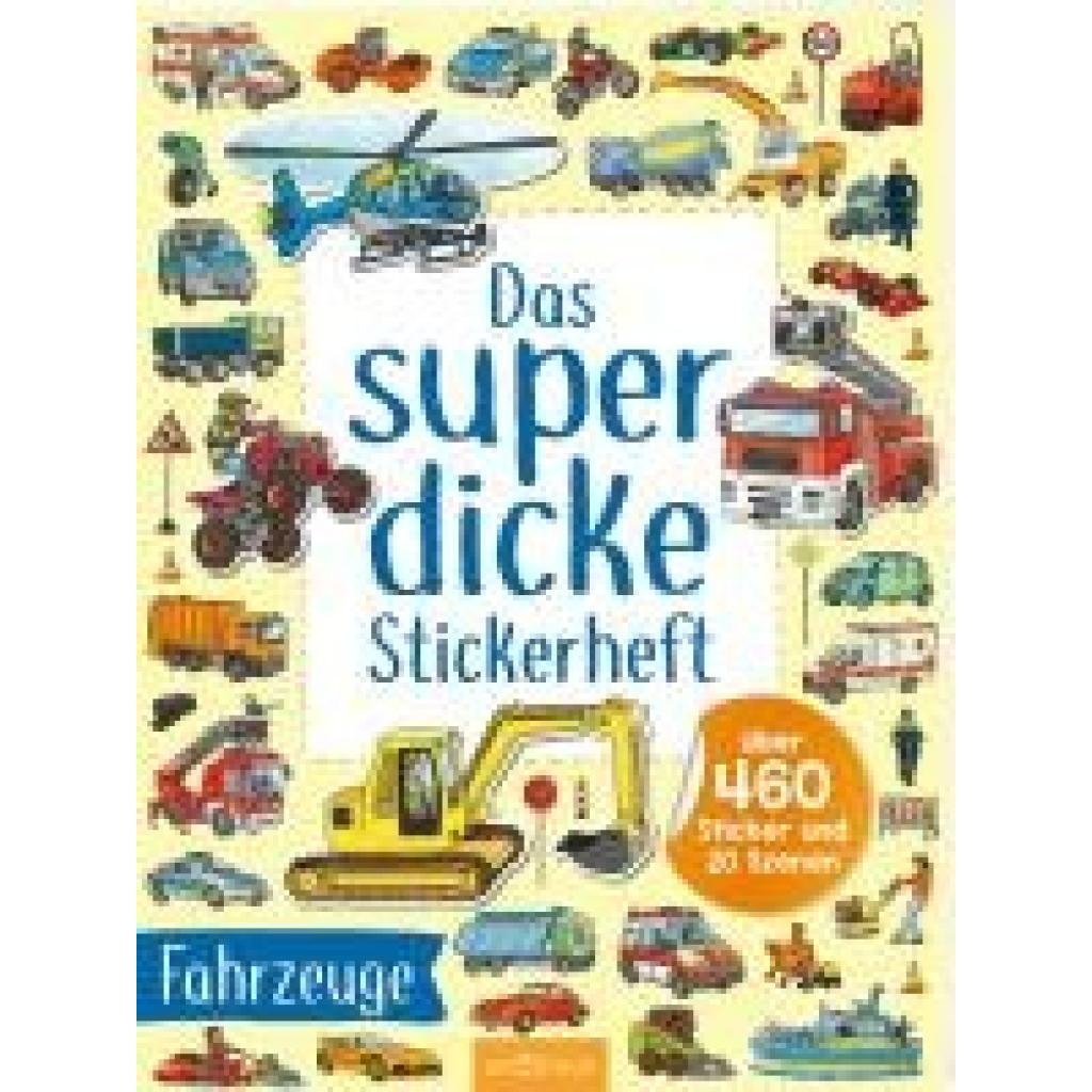 9783845859057 - Das superdicke Stickerheft - Fahrzeuge 9783845859057 - Das superdicke Stickerheft - Fahrzeuge