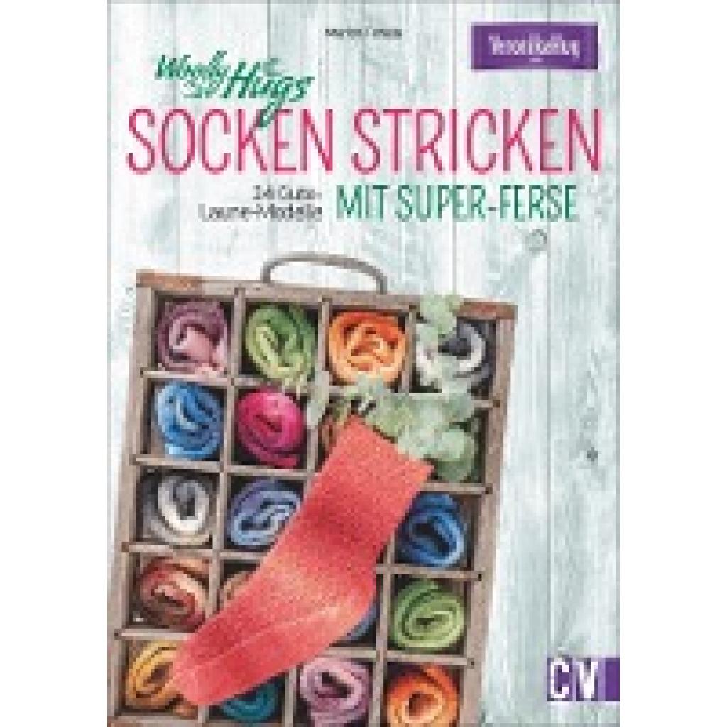 9783841066022 - Woolly Hugs Socken stricken mit Super-Ferse - Veronika Hug Marion Terasa Kartoniert (TB)
