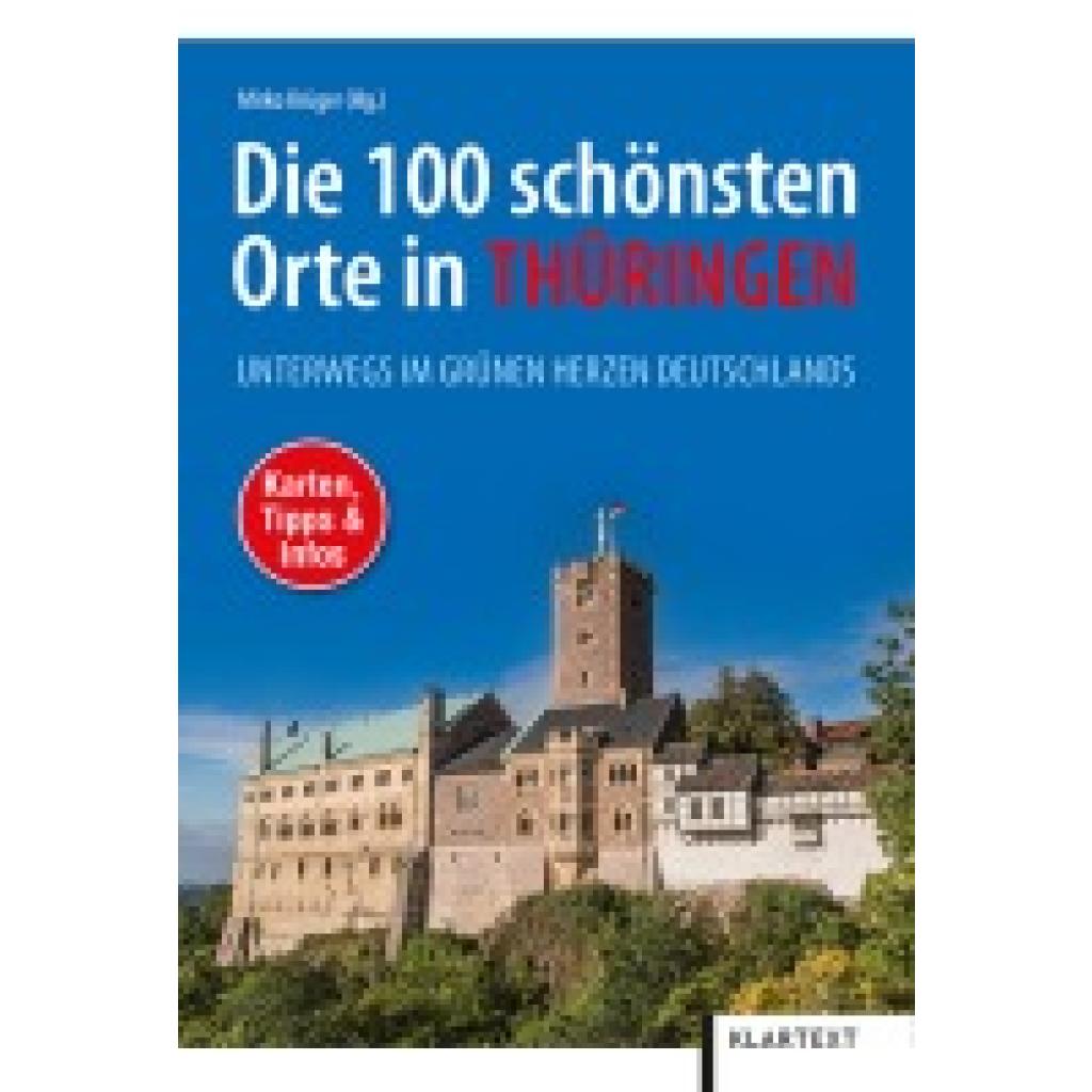 9783837520903 - Die 100 schönsten Orte in Thüringen Kartoniert (TB) 9783837520903 - Die 100 schönsten Orte in Thüringen Kartoniert (TB)
