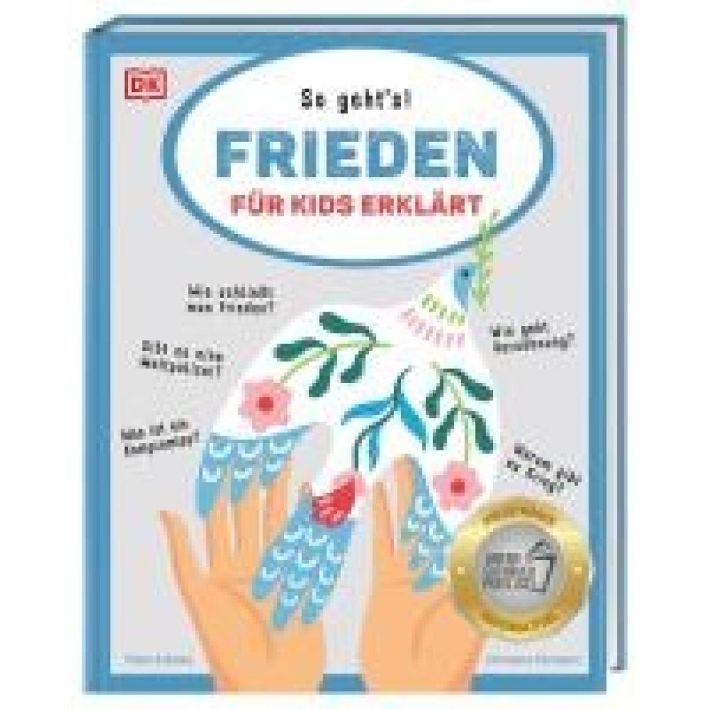 9783831046799 - Frieden für Kids erklärt - Christine Paxmann Oelze Patrick Gebunden