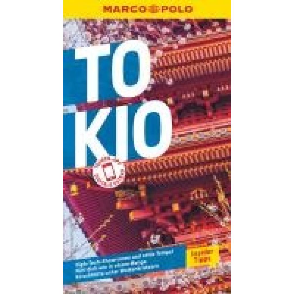 9783829735650 - MARCO POLO Reiseführer Tokio - Matthias Reich Hans-Günther Krauth Sonja Blaschke Kartoniert (TB)