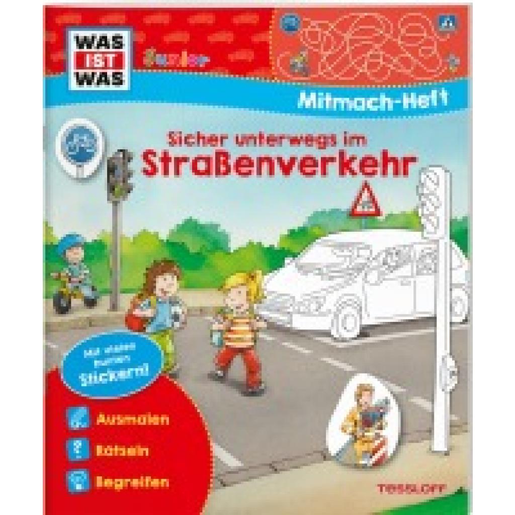 9783788675875 - WAS IST WAS Junior Mitmach-Heft Sicher unterwegs im Straßenverkehr - Christina Braun Geheftet