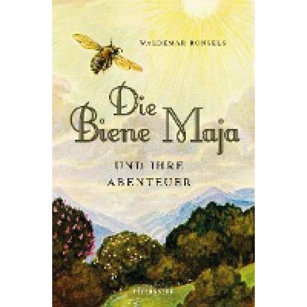 9783755300458 - Die Biene Maja und ihre Abenteuer - Waldemar Bonsels Gebunden