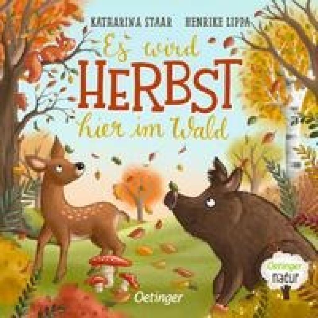 Lippa, Henrike: Es wird Herbst hier im Wald