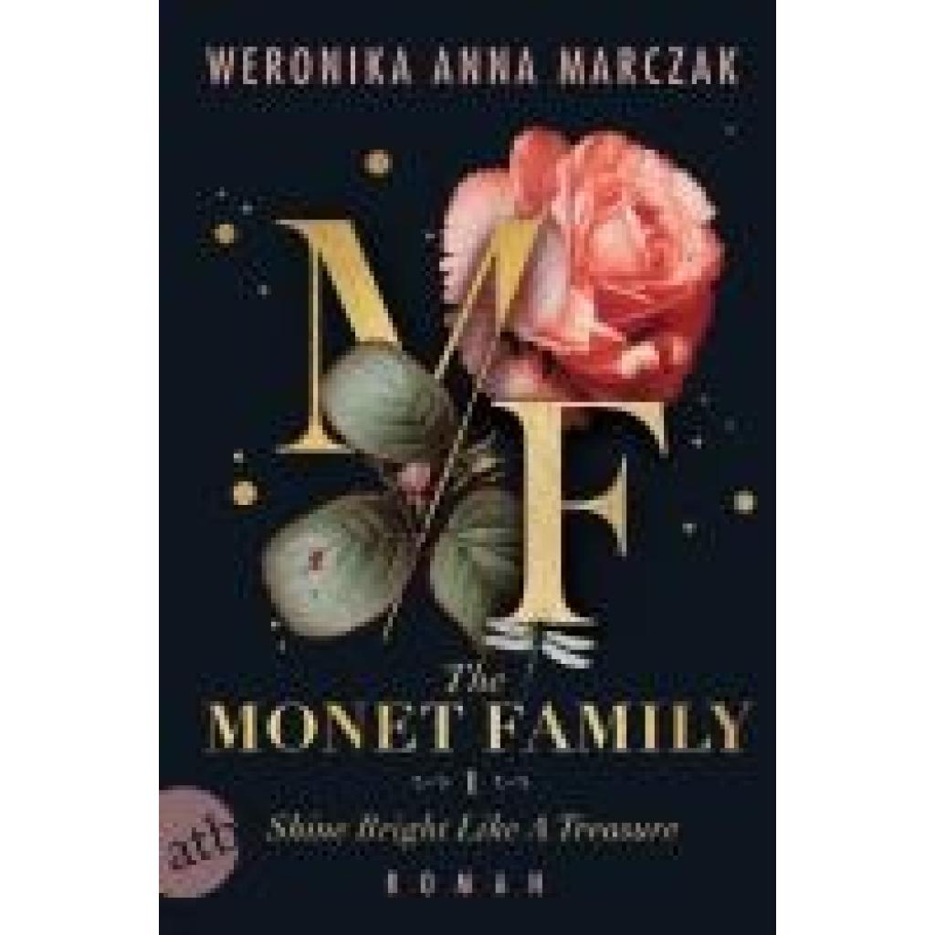 9783746641423 - Marczak Weronika Anna The Monet Family - Shine Bright Like a Treasure