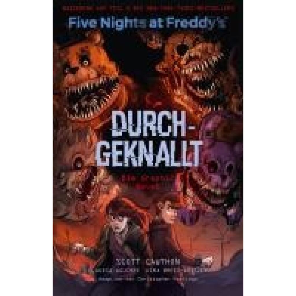 9783741635564 - Five Nights at Freddys Durchgeknallt - Die Graphic Novel - Scott Cawthon Kira Breed-Wrisley Claudia Aguirre Kartoniert (TB)