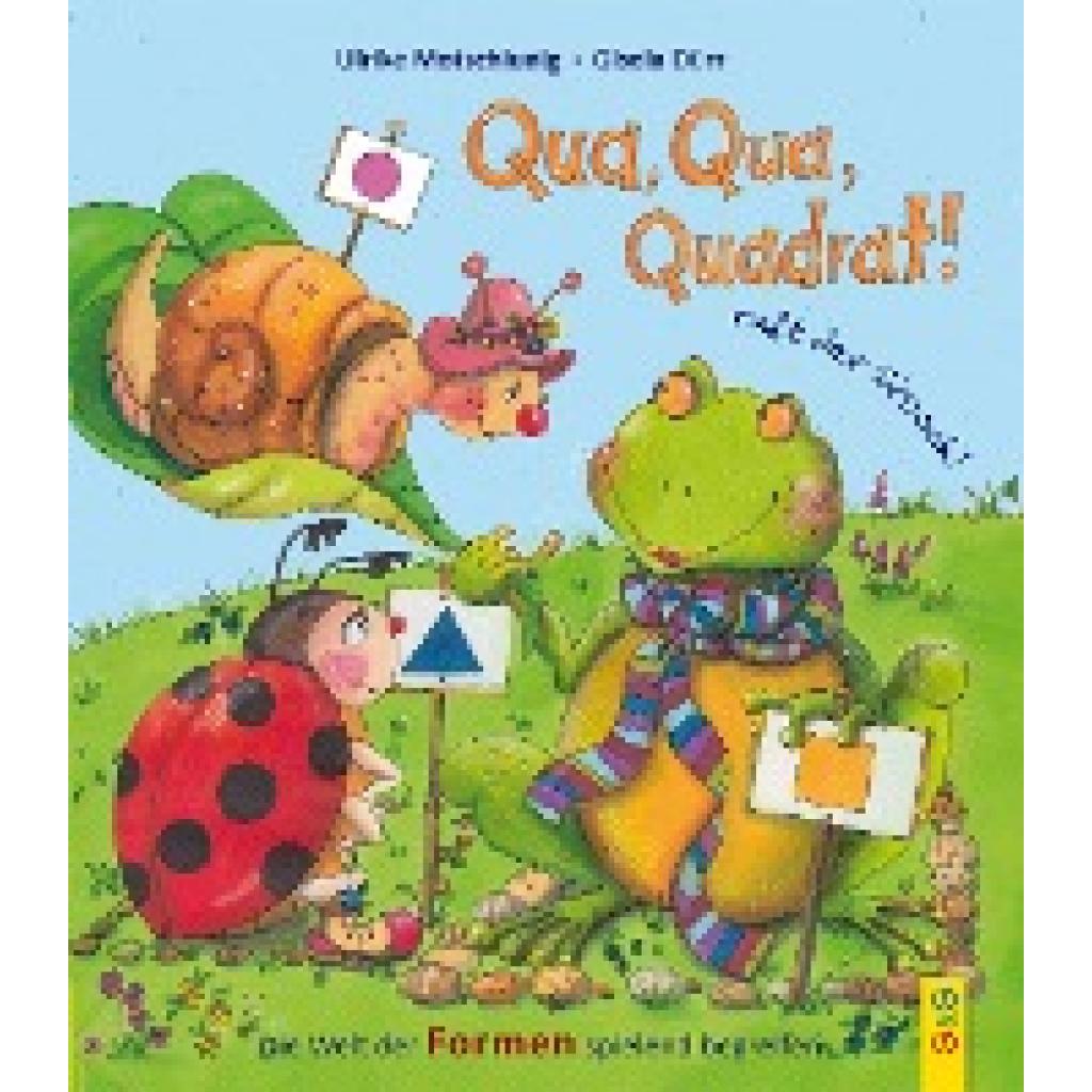 9783707421453 - Qua Qua Quadrat! ruft der Frosch - Ulrike Motschiunig Gebunden