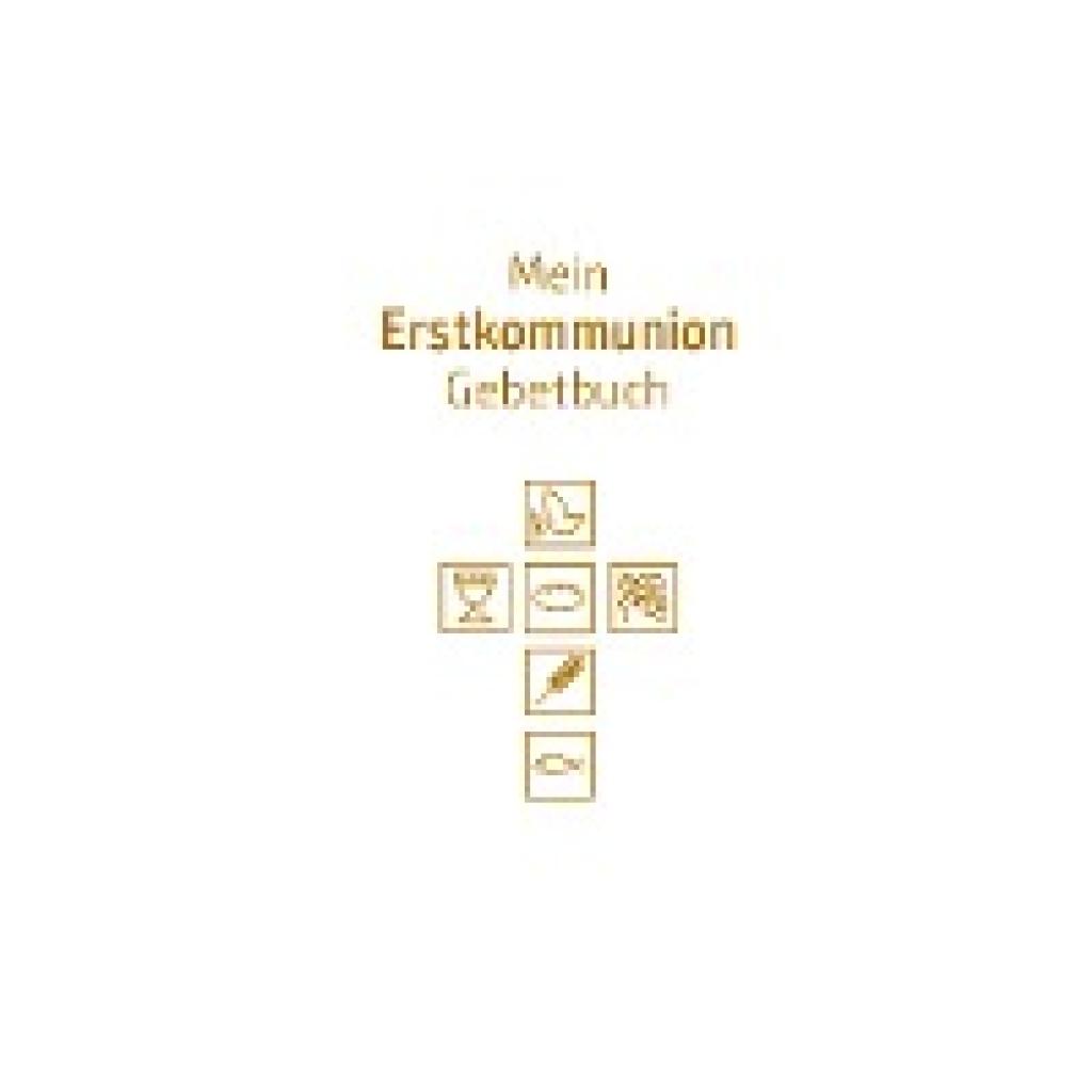 9783702230395 - Mein Erstkommunion-Gebetbuch - Anna Hintner Gebunden