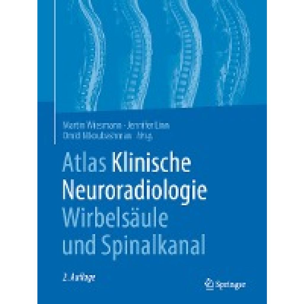 9783662605653 - Atlas Klinische Neuroradiologie Wirbelsäule und Spinalkanal Gebunden