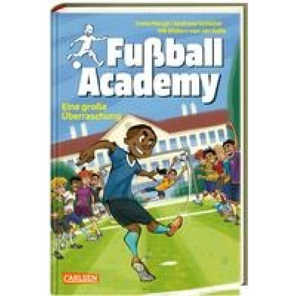 9783551652089 - Eine große Überraschung   Fußball Academy Bd3 - Irene Margil Andreas Schlüter Gebunden