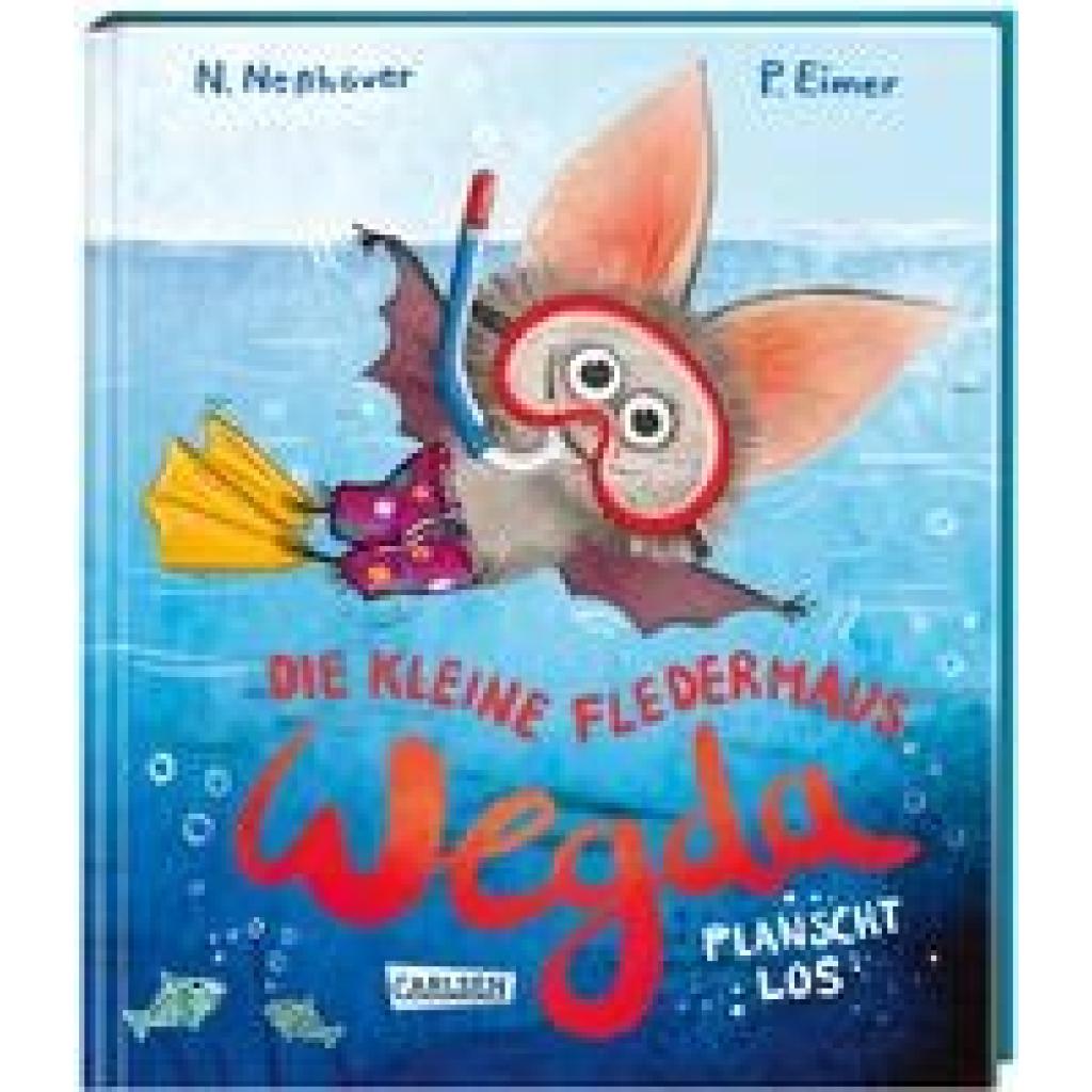 9783551522139 - Die kleine Fledermaus Wegda Die kleine Fledermaus Wegda Wegda planscht los - Nanna Neßhöver Gebunden 9783551522139 - Die kleine Fledermaus Wegda Die kleine Fledermaus Wegda Wegda planscht los - Nanna Neßhöver Gebunden