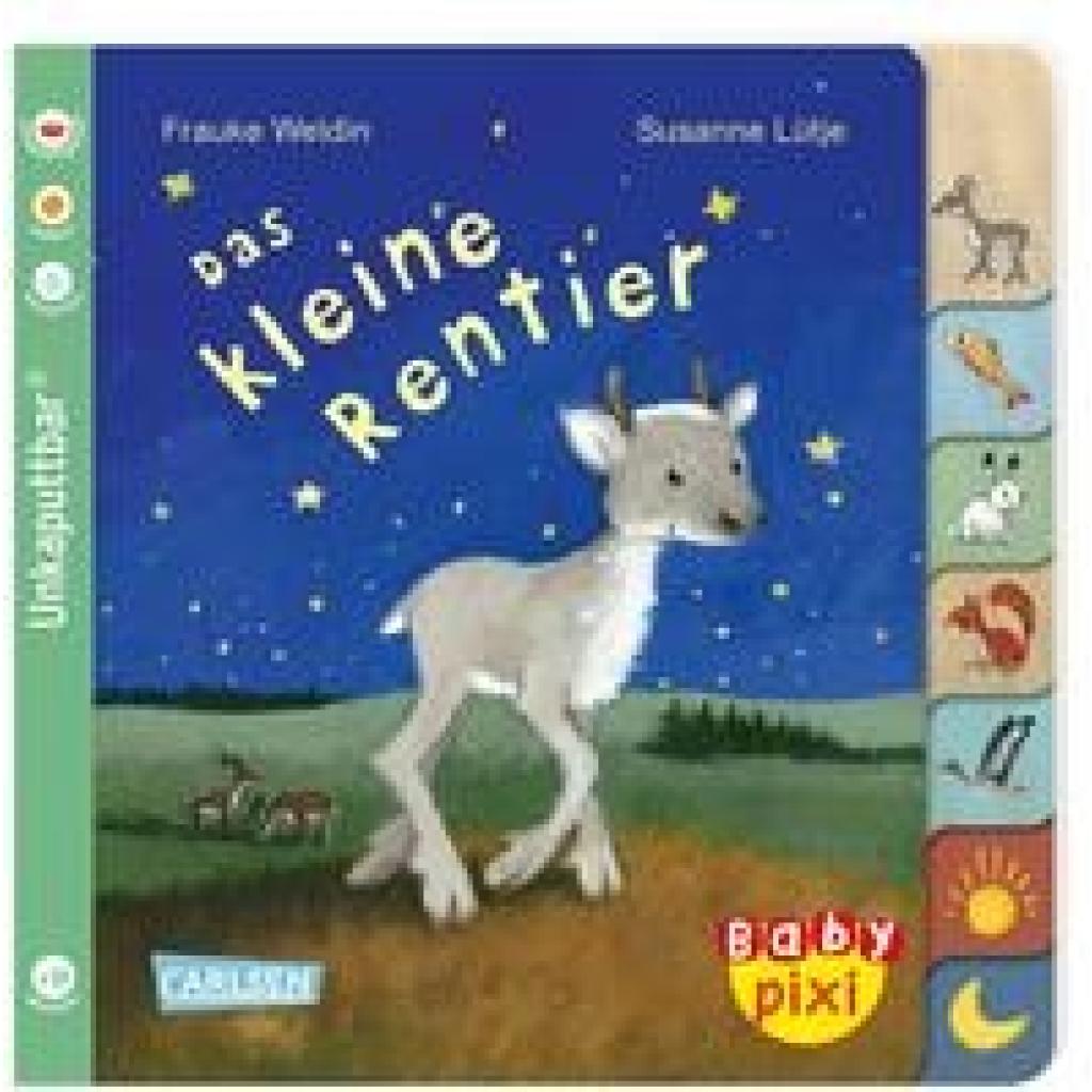 Lütje, Susanne: Baby Pixi (unkaputtbar) 122: Das kleine Rentier