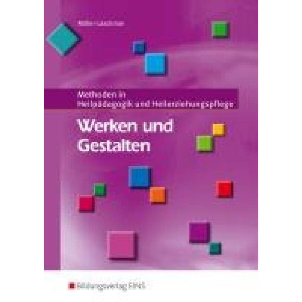 9783427048671 - Werken und Gestalten - Beatrix Müller-Laackman Kartoniert (TB) 9783427048671 - Werken und Gestalten - Beatrix Müller-Laackman Kartoniert (TB)