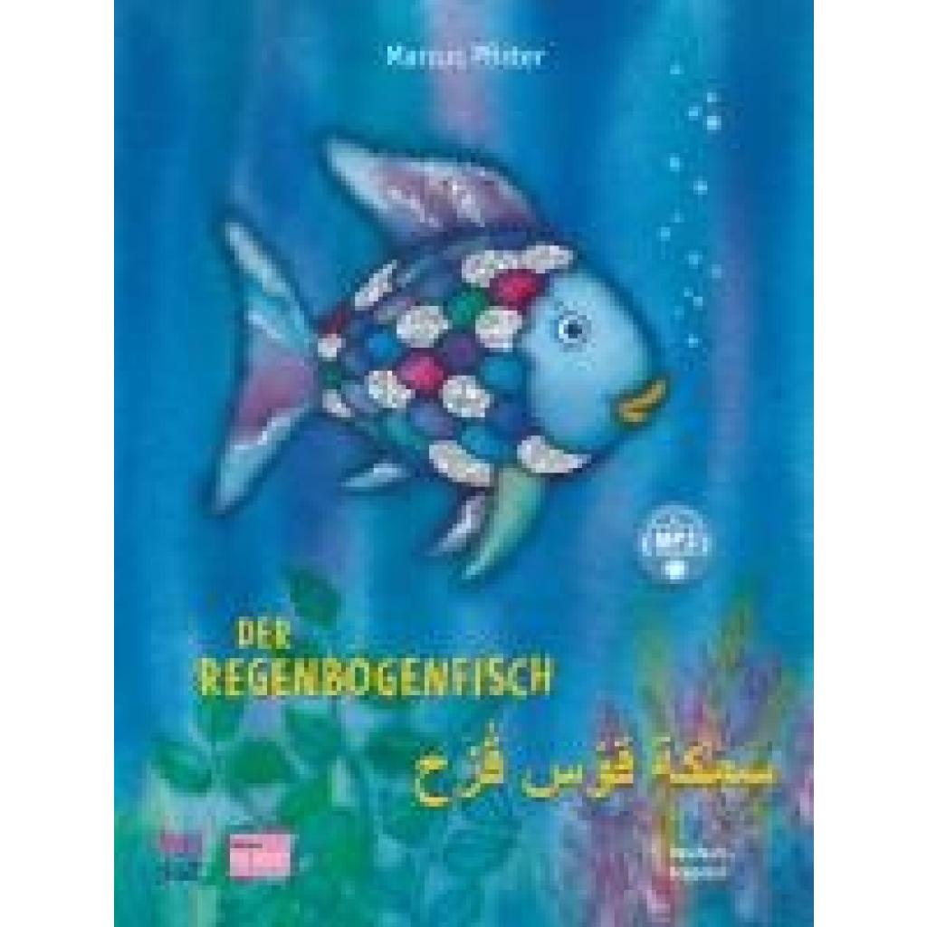 9783191495985 - Bilderbücher in zwei Sprachen   Der Regenbogenfisch Deutsch-Arabisch - Marcus Pfister Gebunden