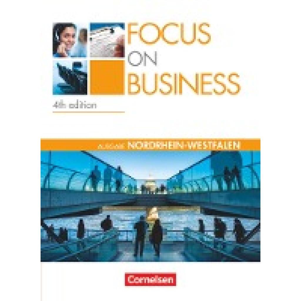 Williams, Steve: Focus on Business. New Edition. Nordrhein-Westfalen. Schülerbuch