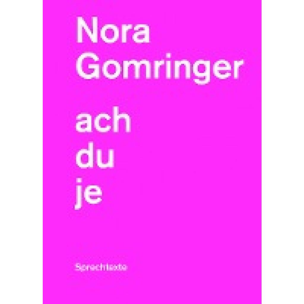 9783038531371 - achduje - Nora Gomringer Kartoniert (TB) 9783038531371 - achduje - Nora Gomringer Kartoniert (TB)