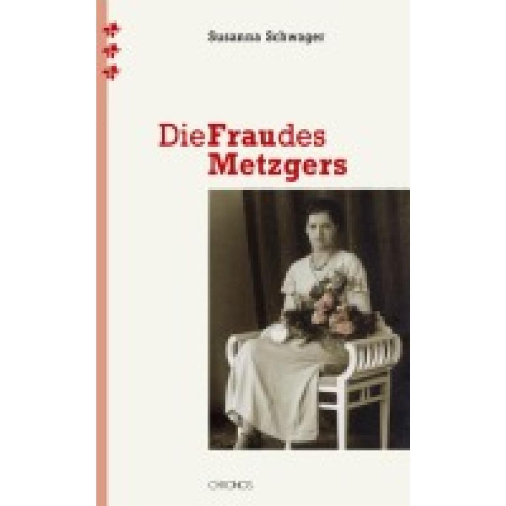 Schwager, Susanna: Die Frau des Metzgers