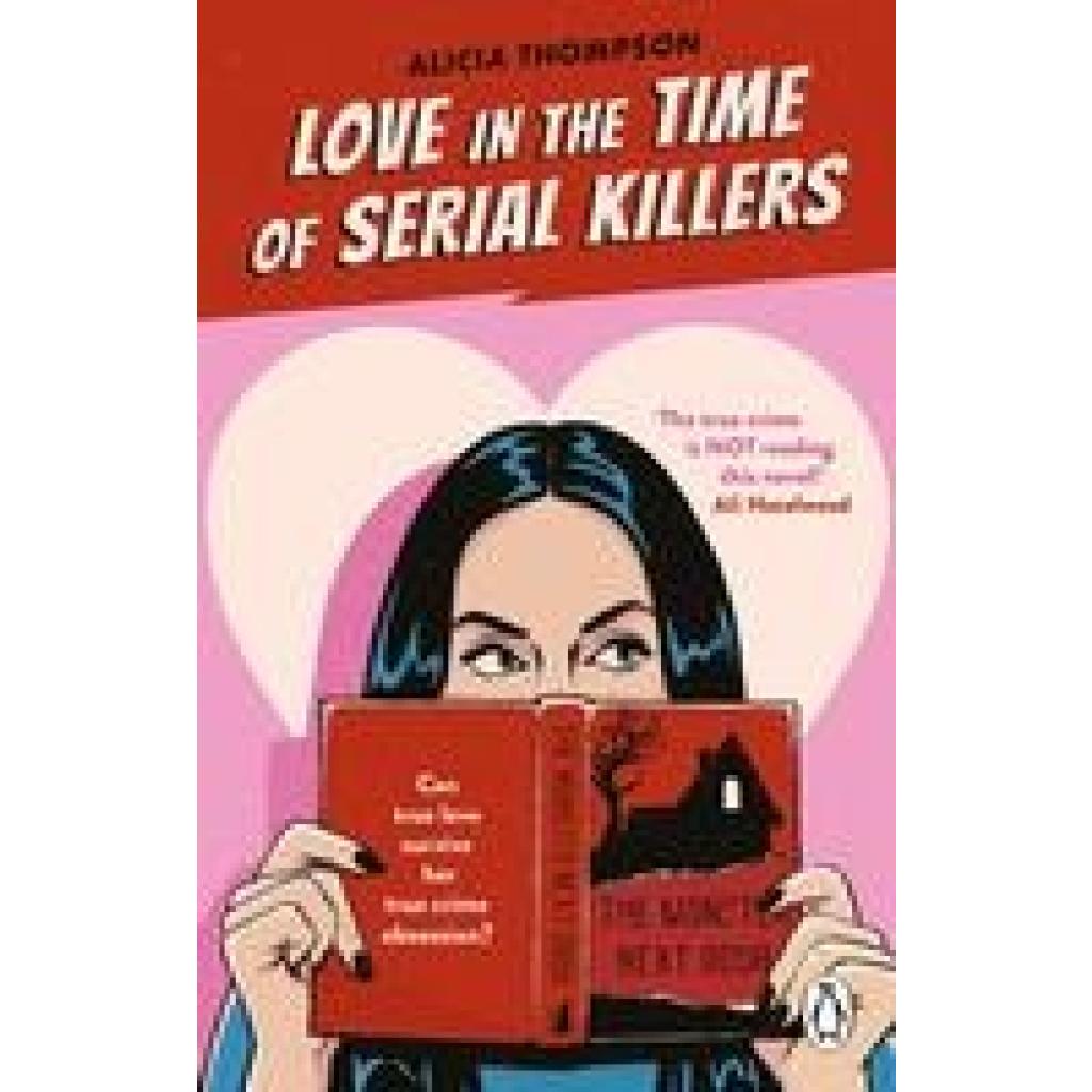 9781804992906 - Love in the Time of Serial Killers - Alicia Thompson Taschenbuch