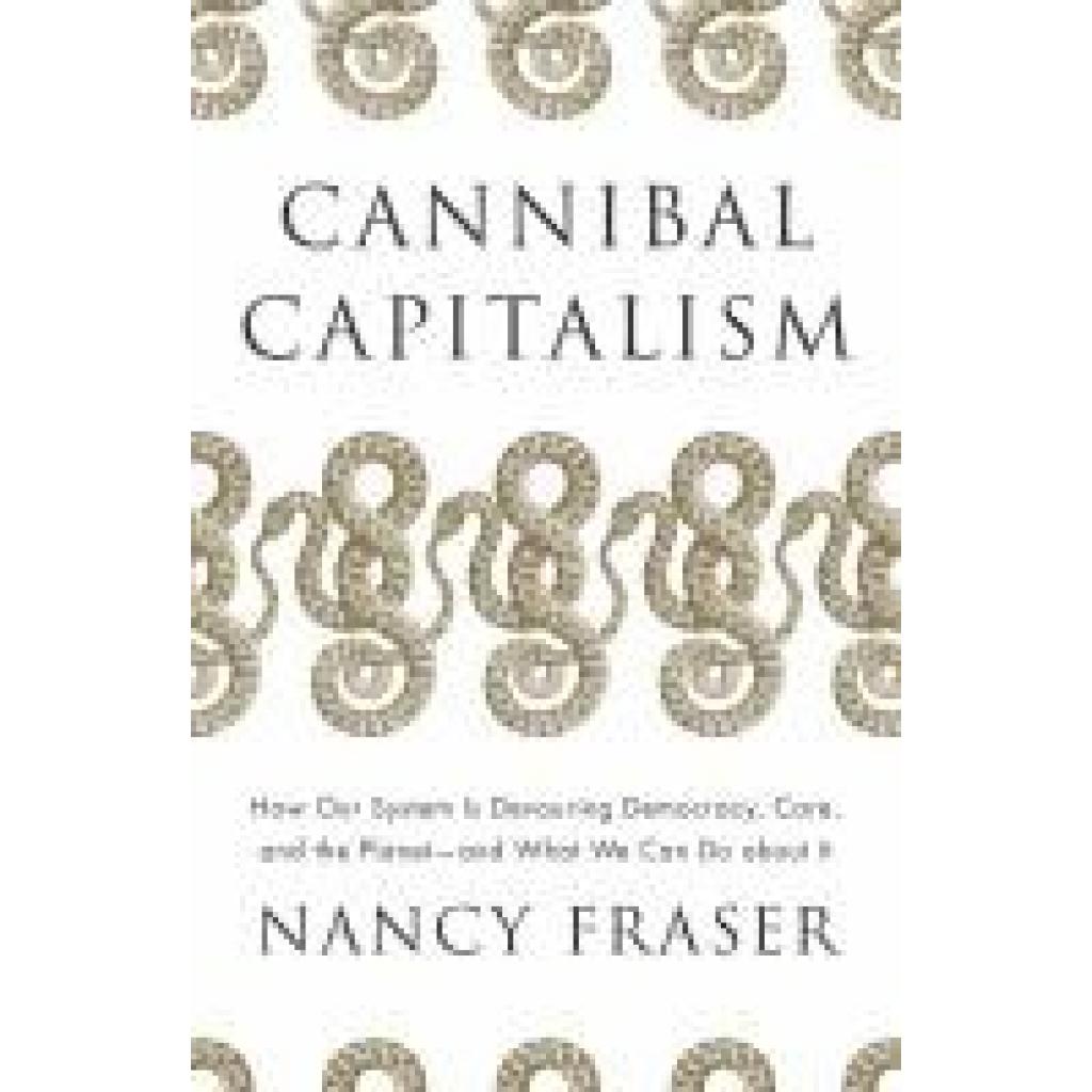 9781804292587 - Cannibal Capitalism - Nancy Fraser Kartoniert (TB)
