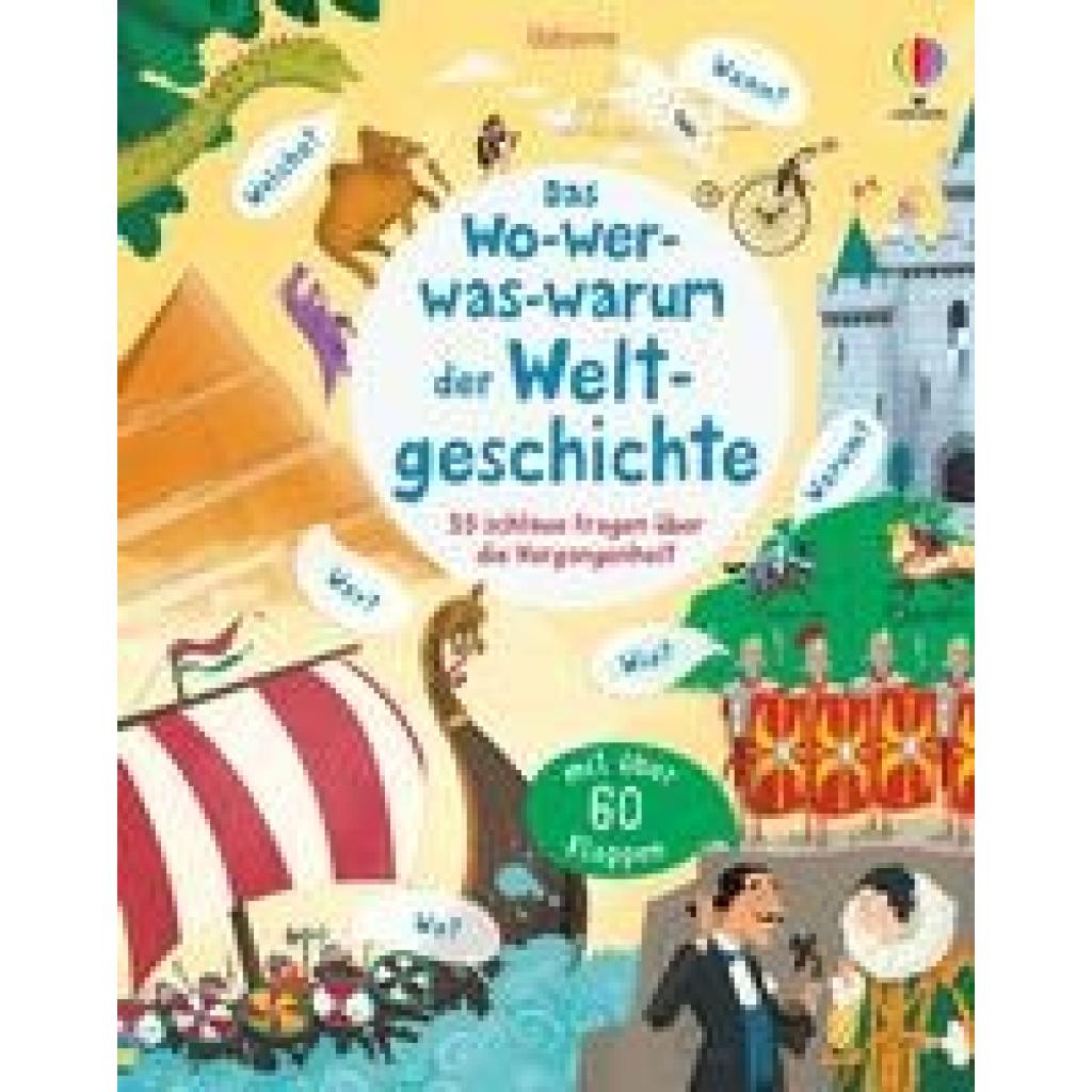 9781789418651 - Das Wo-wer-was-warum der Weltgeschichte - Katie Daynes Gebunden