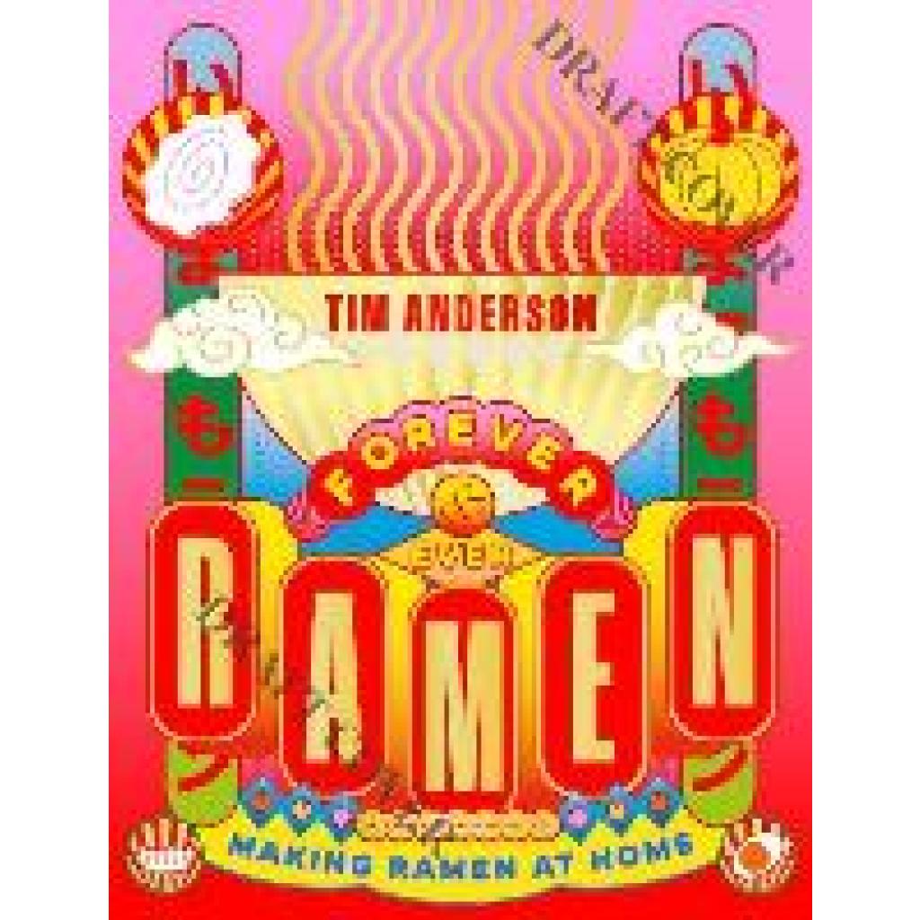 9781784886608 - Ramen Forever - Tim Anderson Gebunden