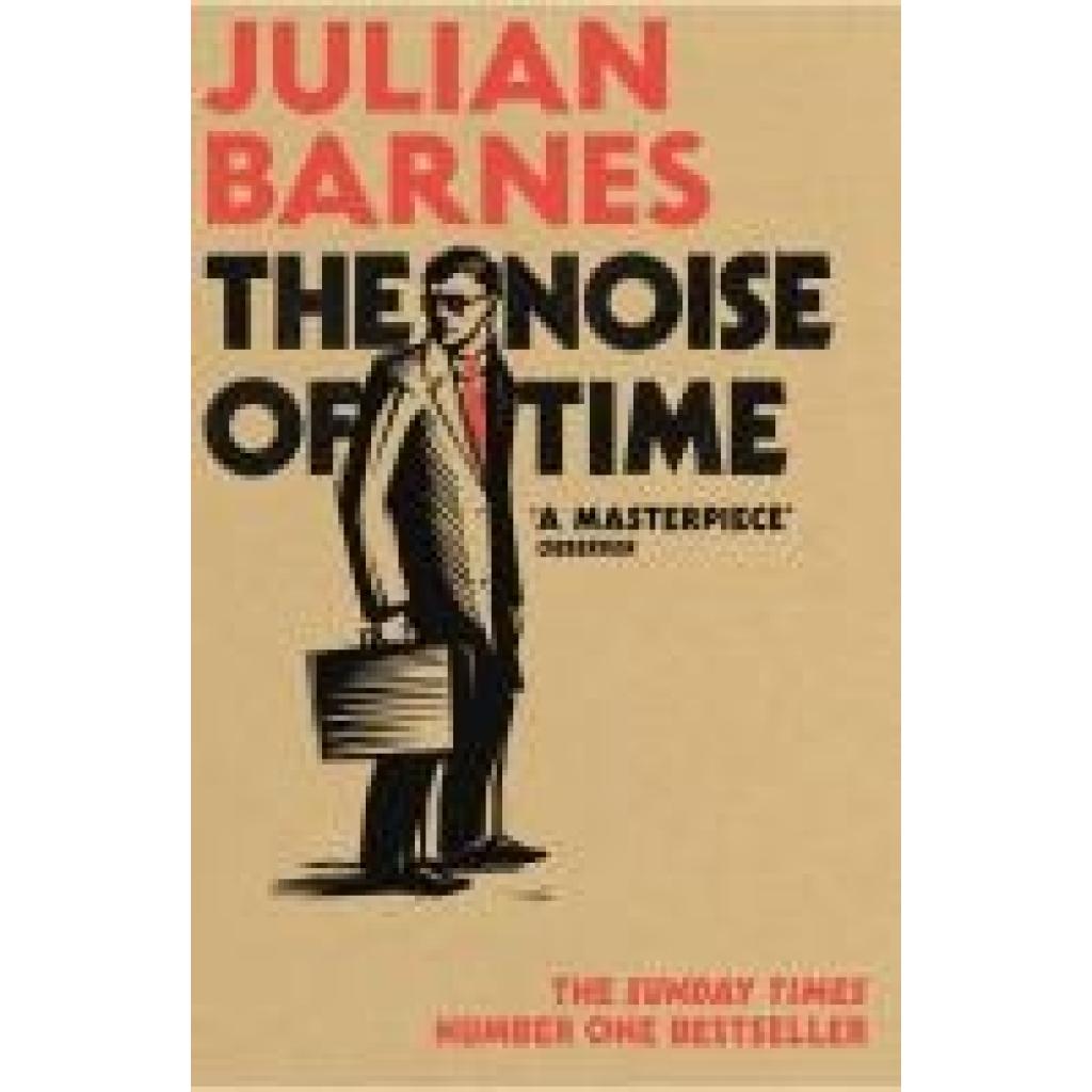 9781784703325 - The Noise of Time - Julian Barnes Kartoniert (TB)