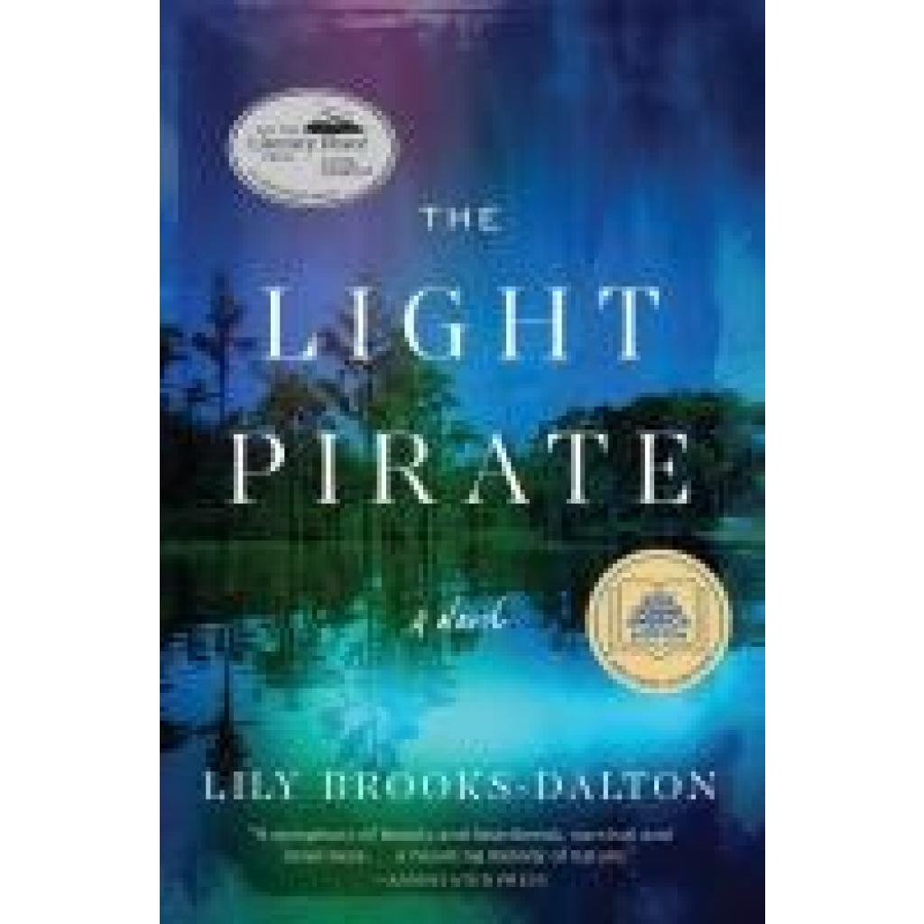9781538708286 - The Light Pirate - Lily Brooks-Dalton Kartoniert (TB) 9781538708286 - The Light Pirate - Lily Brooks-Dalton Kartoniert (TB)
