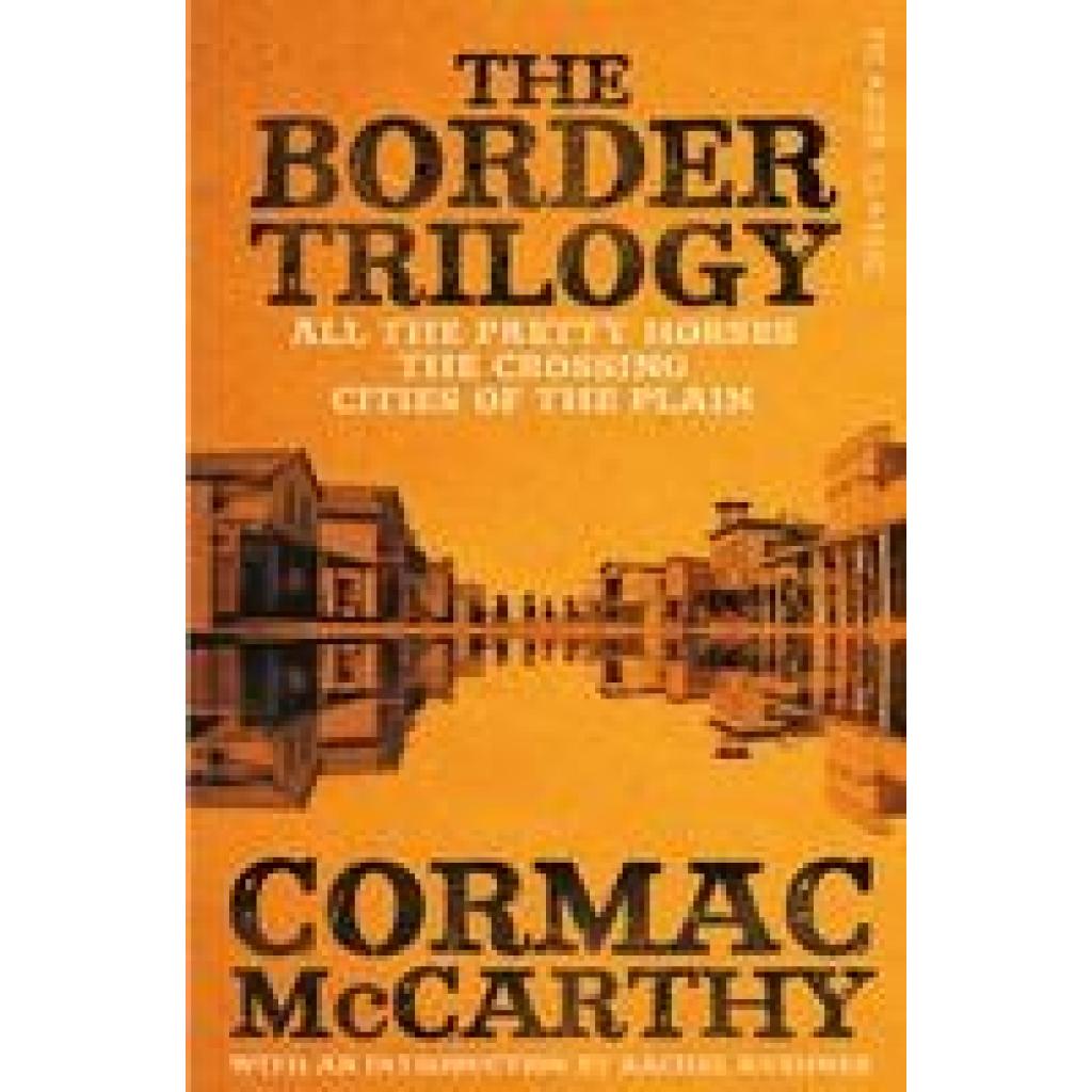 9781509852024 - The Border Trilogy - Cormac McCarthy Kartoniert (TB) 9781509852024 - The Border Trilogy - Cormac McCarthy Kartoniert (TB)