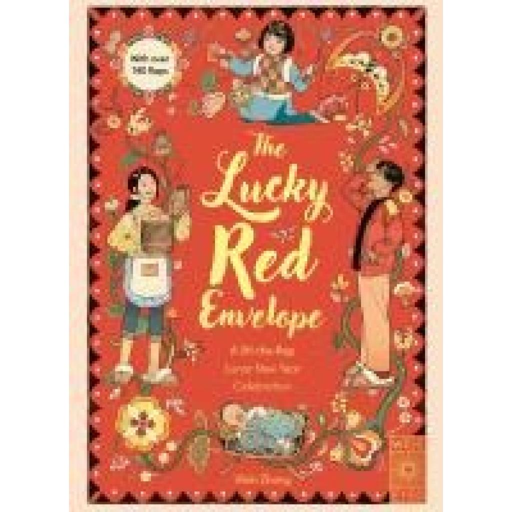 9780711285910 - Zhang Vikki The Lucky Red Envelope A lift-the-flap Lunar New Year Celebration 9780711285910 - Zhang Vikki The Lucky Red Envelope A lift-the-flap Lunar New Year Celebration