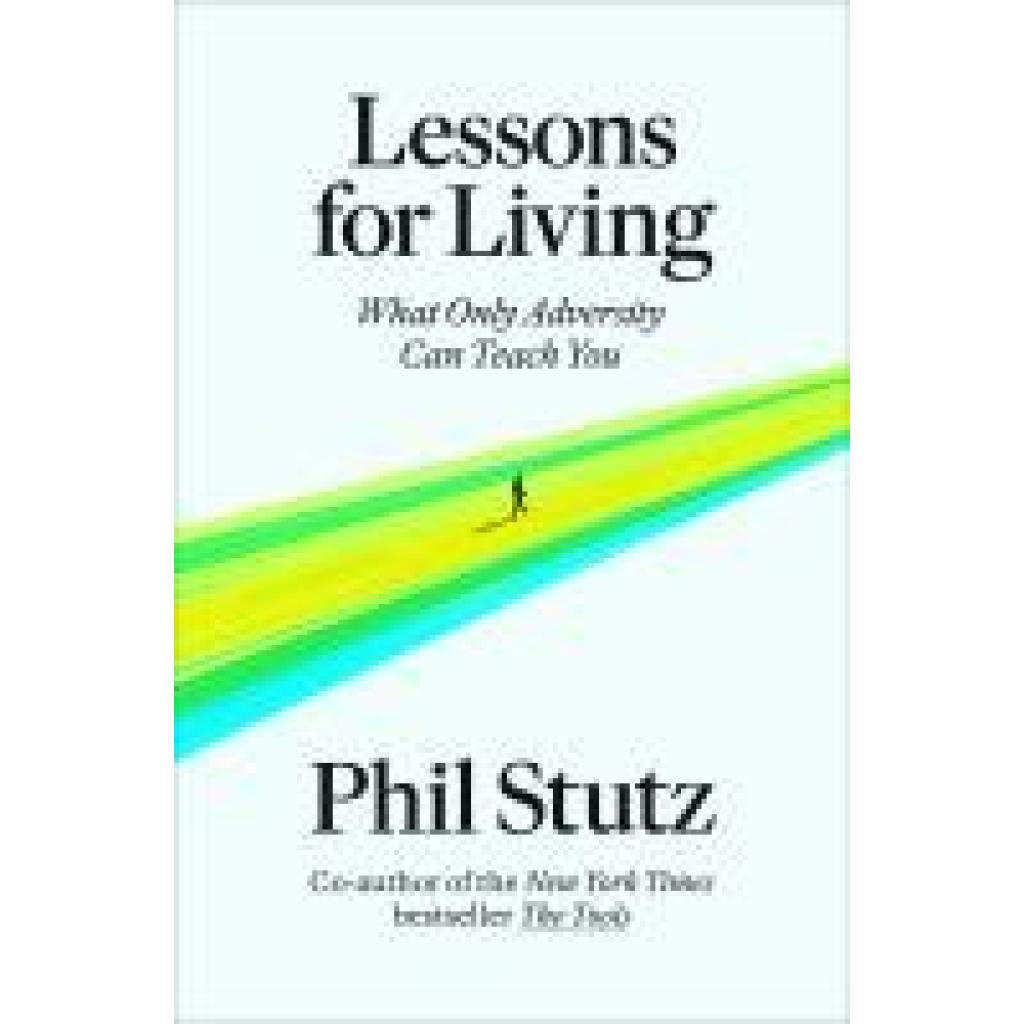 9780593731086 - Lessons for Living - Phil Stutz Gebunden