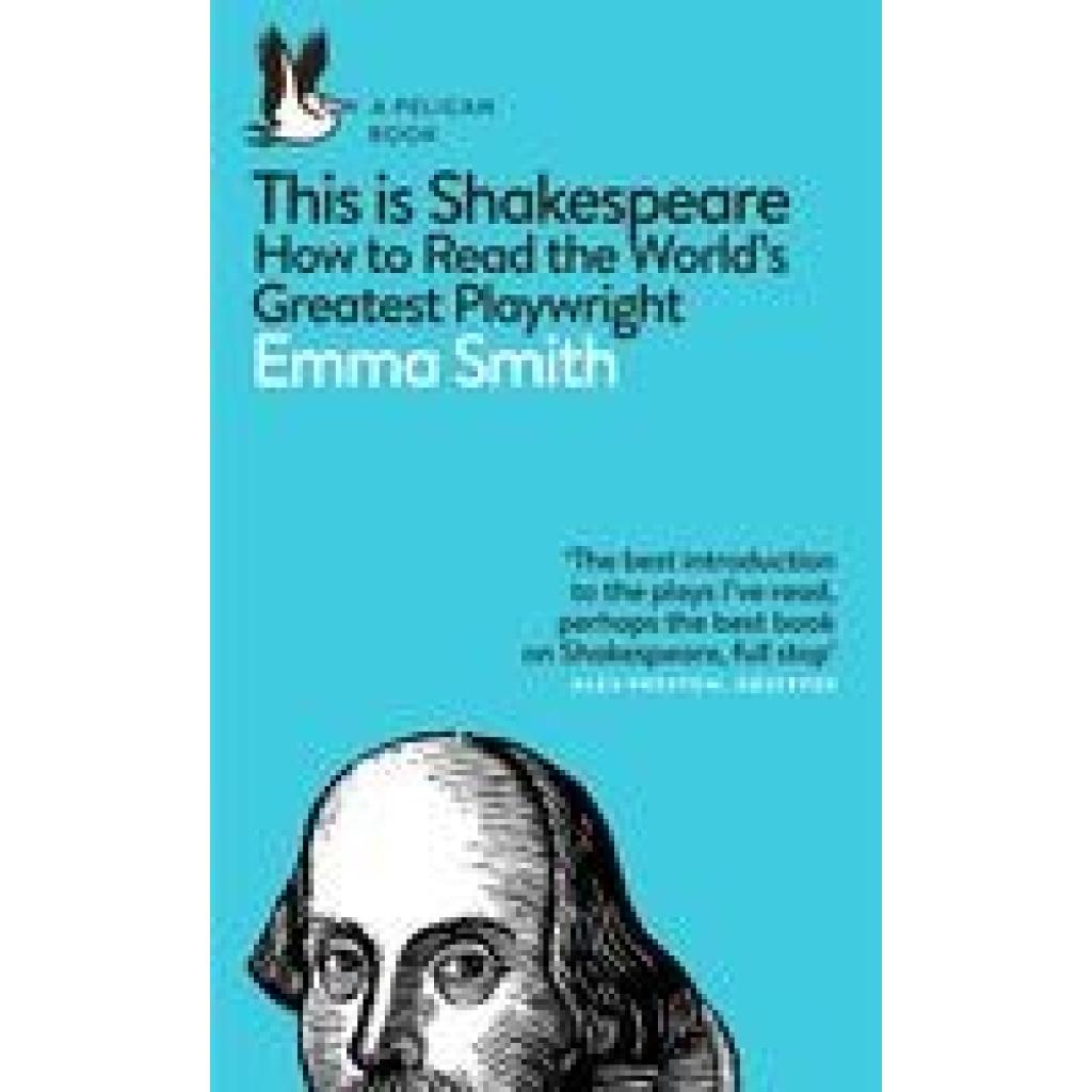 9780241361634 - Pelican Books   This Is Shakespeare - Emma Smith Kartoniert (TB)