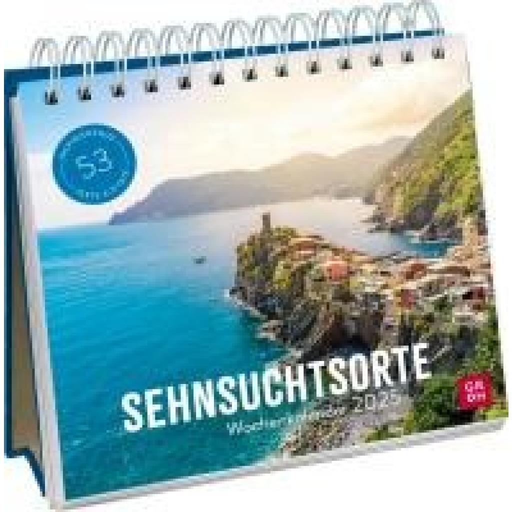 Schmoll, Kathrin: Wochenkalender 2025: Sehnsuchtsorte