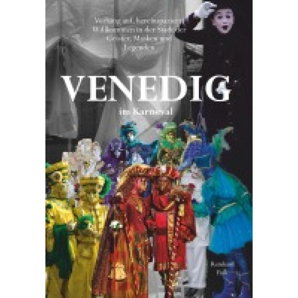 9783991520665 - Venedig im Karneval - Reinhard Fink Gebunden