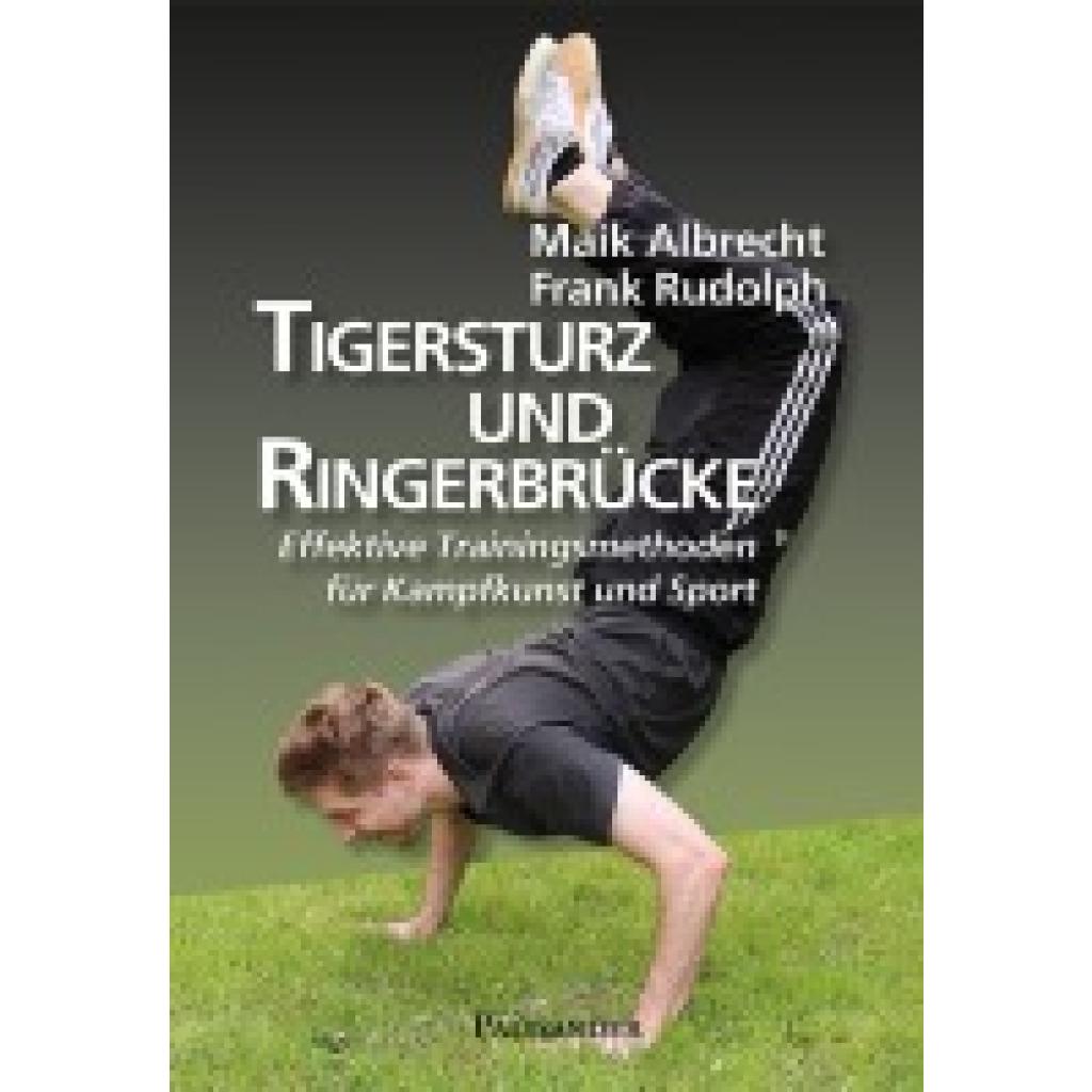 Albrecht, Maik: Tigersturz und Ringerbrücke