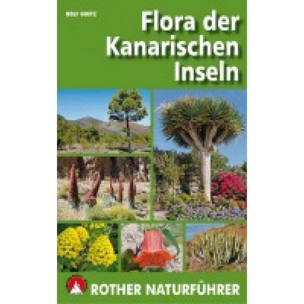 Goetz, Rolf: Flora der Kanarischen Inseln