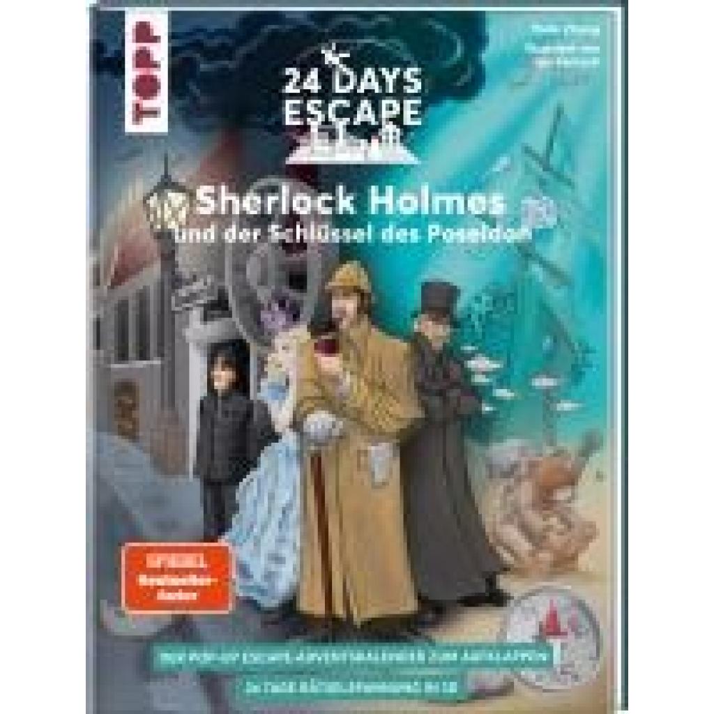 Zhang, Yoda: 24 DAYS ESCAPE 3D Pop-Up-Adventskalender- Sherlock Holmes und der Schlüssel des Poseidon (SPIEGEL Bestselle