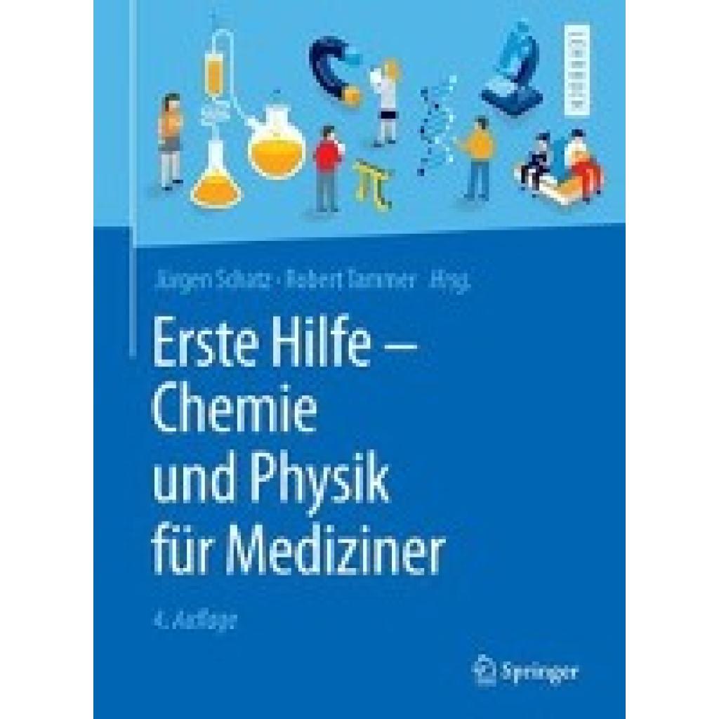 9783662583012 - Jürgen Schatz - GEBRAUCHT Erste Hilfe - Chemie und Physik für Mediziner (Springer-Lehrbuch) - Preis vom 26102023 050019 h