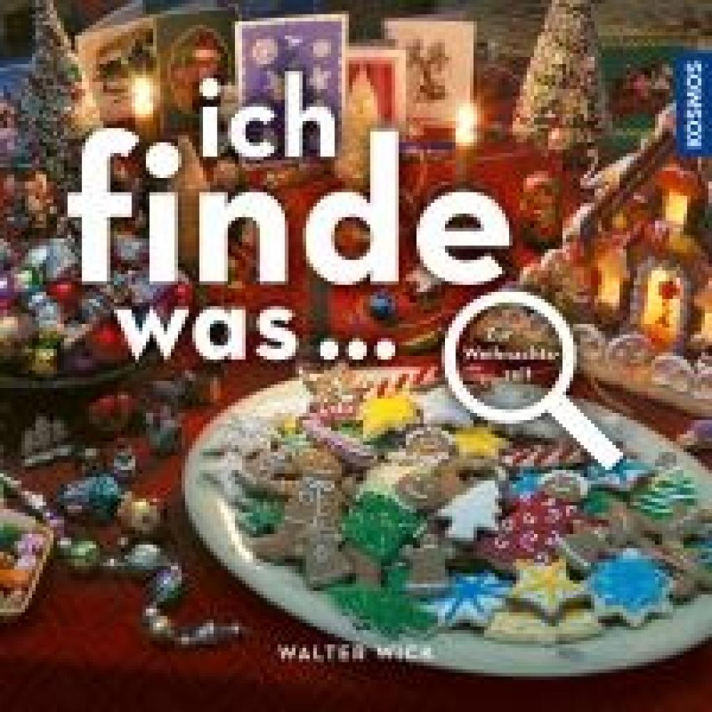 9783440180853 - Wick Walter Ich finde was Zur Weihnachtszeit
