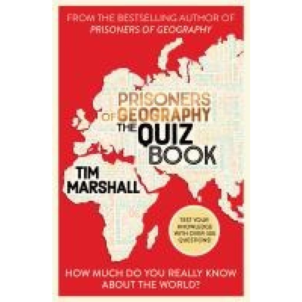 9781783968084 - Marshall Tim Prisoners of Geography The Quiz Book 9781783968084 - Marshall Tim Prisoners of Geography The Quiz Book
