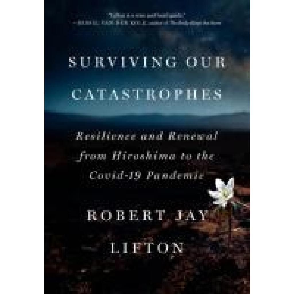 9781620978153 - Surviving Our Catastrophes - Robert Jay Lifton Gebunden