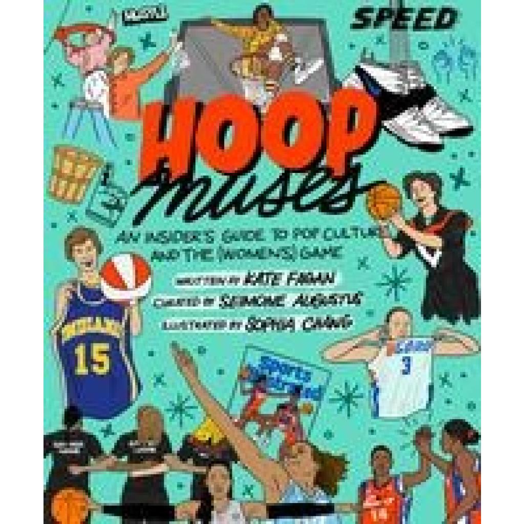 9781538709146 - Hoop Muses - Seimone Augustus Kate Fagan Sophia Chang Gebunden 9781538709146 - Hoop Muses - Seimone Augustus Kate Fagan Sophia Chang Gebunden