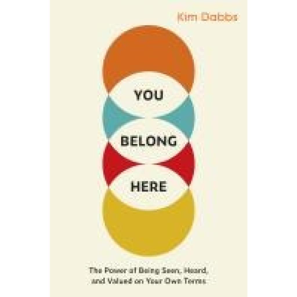 9781523005895 - You Belong Here - Kim Dabbs Kartoniert (TB) 9781523005895 - You Belong Here - Kim Dabbs Kartoniert (TB)
