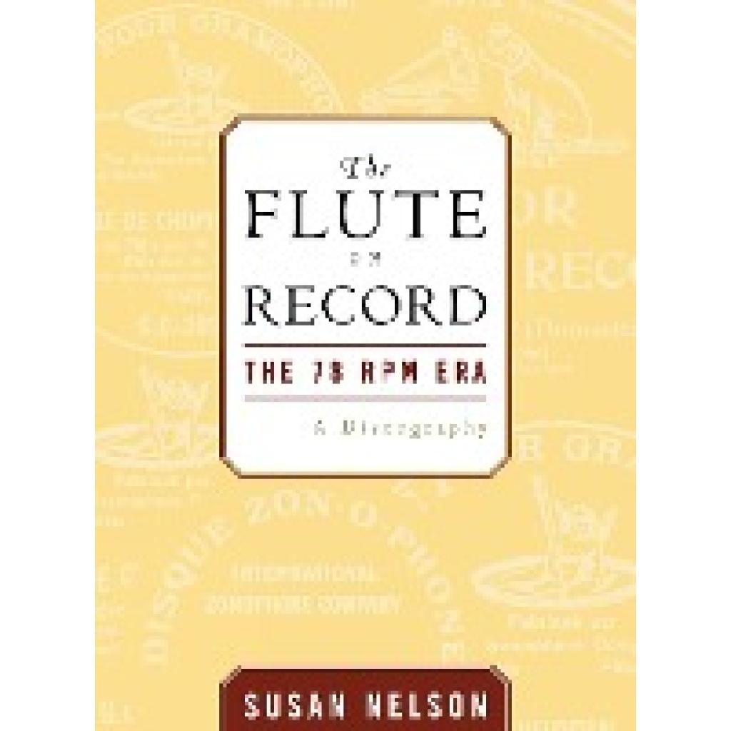 Nelson, Susan: The Flute on Record