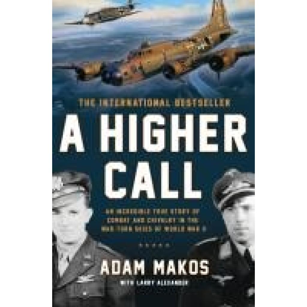9780425255735 - A Higher Call - Adam Makos Kartoniert (TB) 9780425255735 - A Higher Call - Adam Makos Kartoniert (TB)