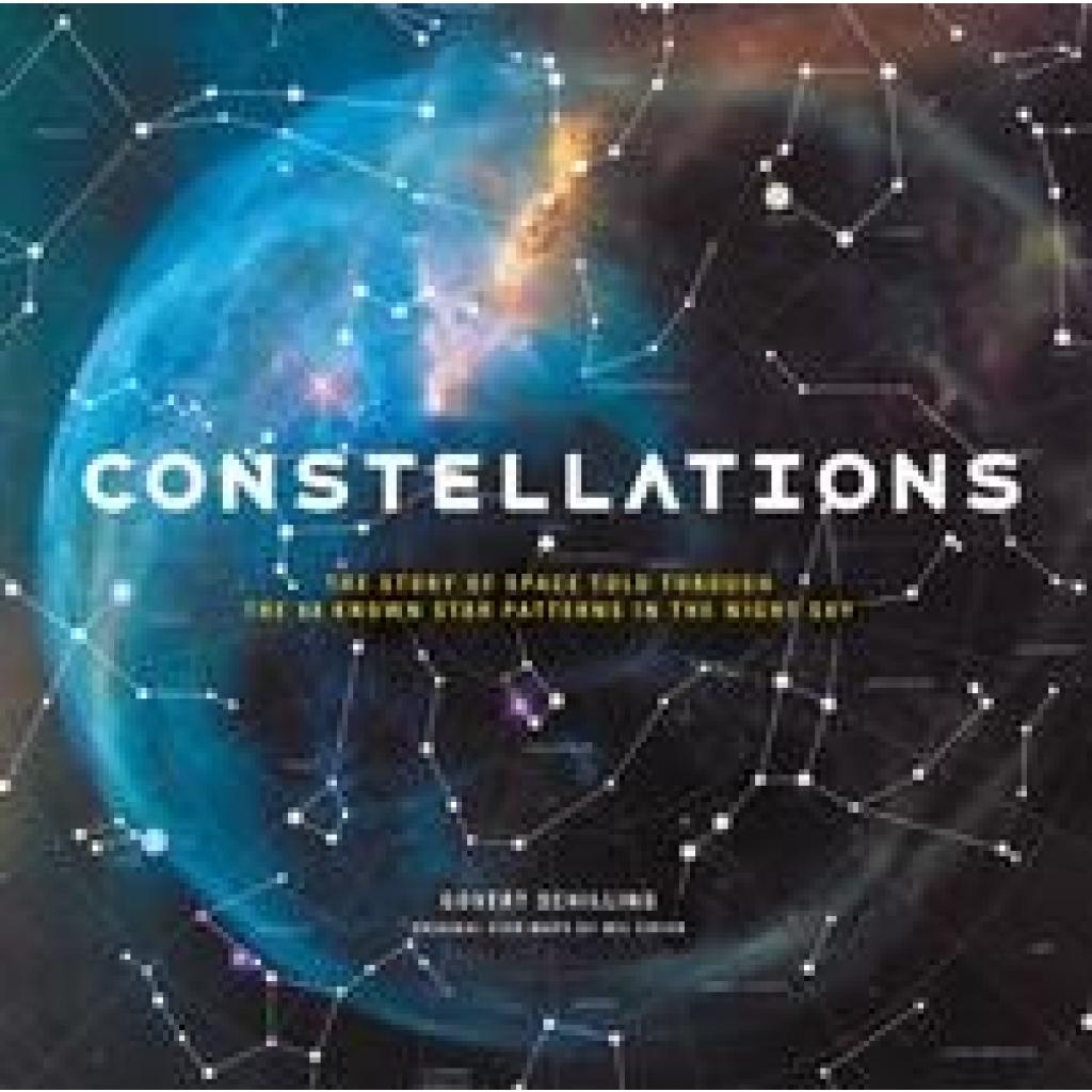 9780316483889 - Constellations - Govert Schilling Gebunden